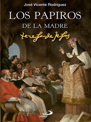 cover image of Los papiros de la madre Teresa de Jesús